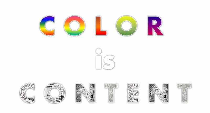 Color Is Content